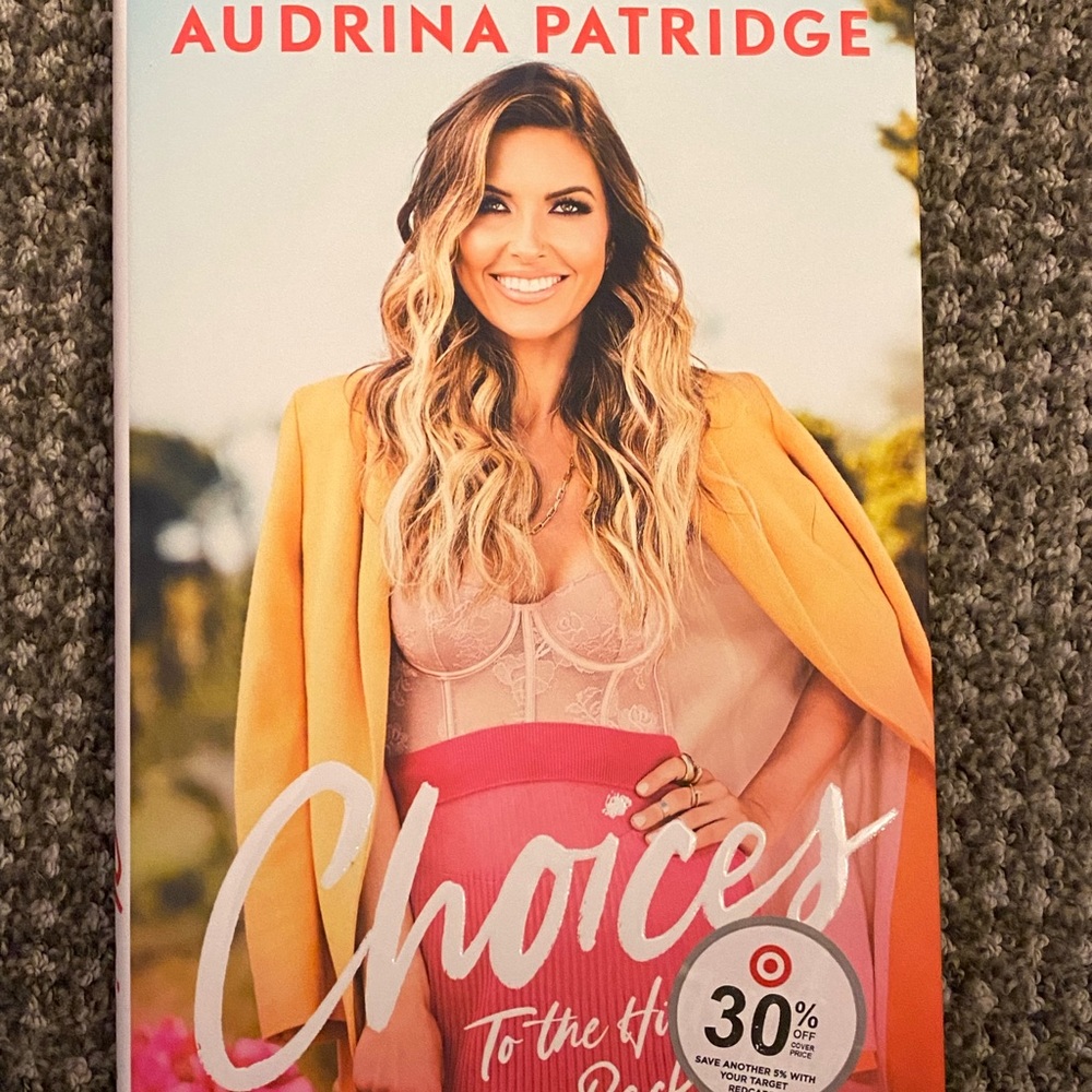 Audrina Patridge book “Choices: To the Hills and Back”
